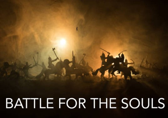 Battle For Your Souls