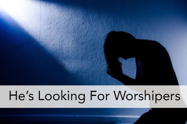 He's Is Seeking True Worshippers Part 1